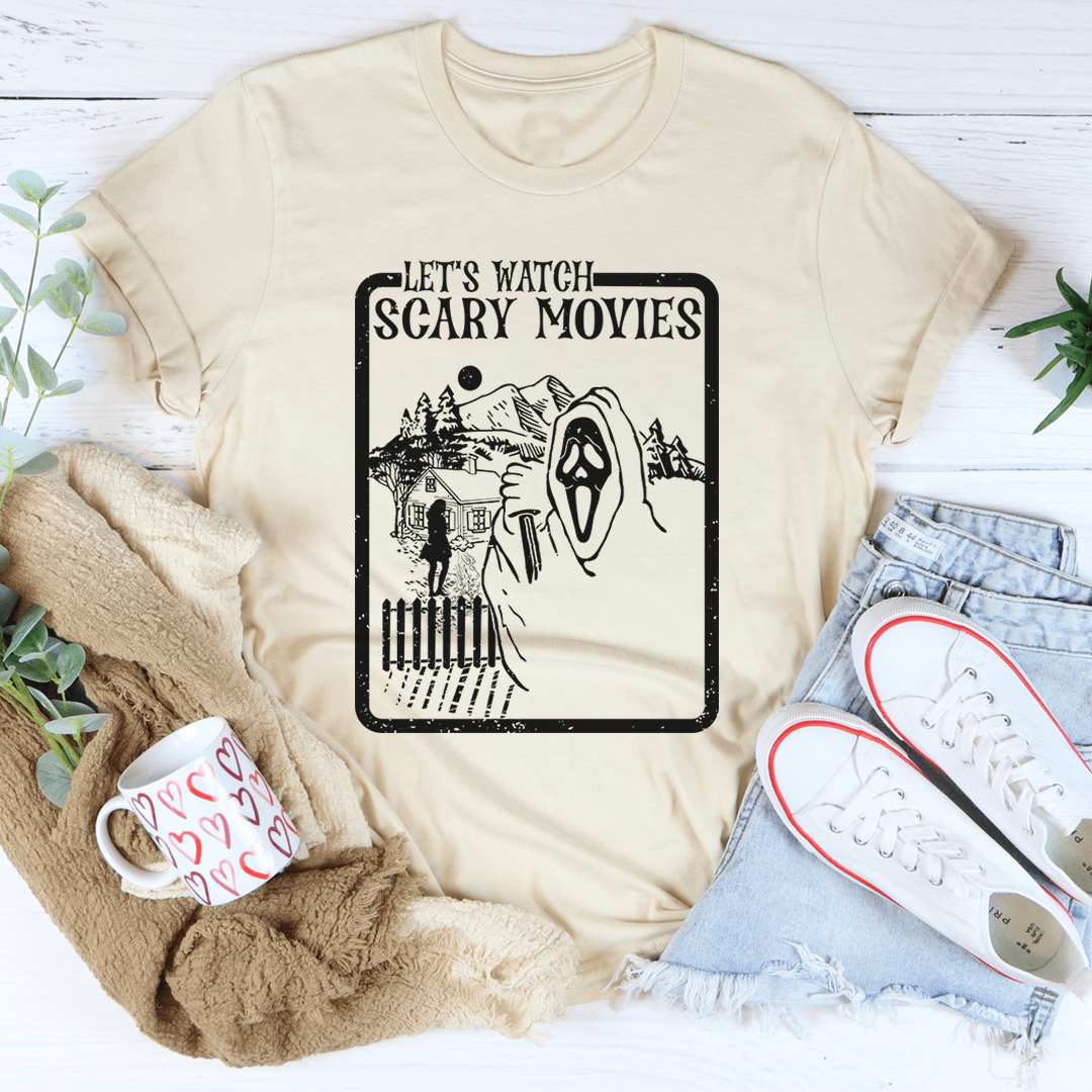 Let's Watch Scary Movies Tee